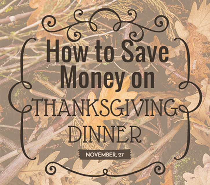 How to Save Money on Thanksgiving Dinner