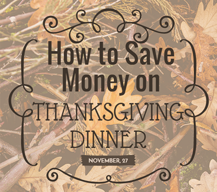 How to save money on thanksgiving dinner graphic