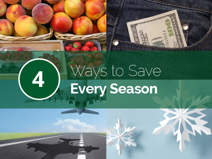 4 Ways to Save Every Season